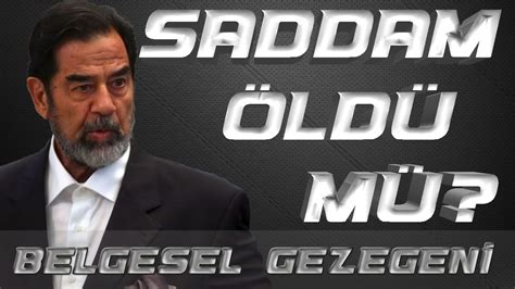 Saddam Hüseyin Öldü Mü ? - YouTube
