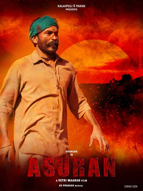 Asuran Movie poster | Dhanush | MGB by MGBvisualArts on DeviantArt