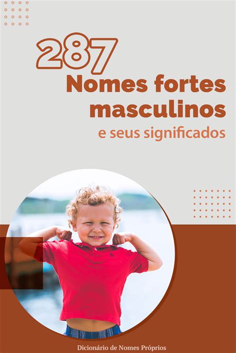 297 nomes fortes masculinos em 2023 – Artofit