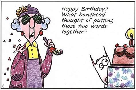 37 MAXINE BIRTHDAY ideas | maxine, birthday, birthday humor