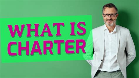 charter meaning  charter youtube