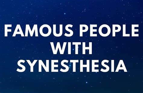 25 Famous People With Synesthesia - Your Health Remedy