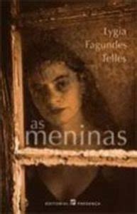 Lygia Fagundes Telles Livros - Amazon.com: As Meninas: 9789722334761: Lygia Fagundes Telles: Books