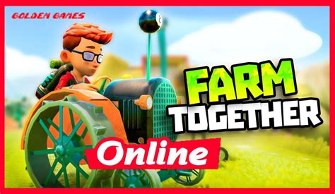 Download Farm Together Update 32 + ONLINE with a direct link - GOLDEN GAMES