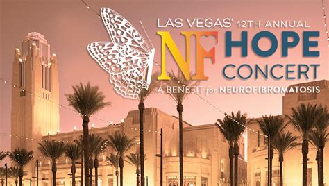 2022 Las Vegas' NF Hope Concert - Neurofibromatosis Network