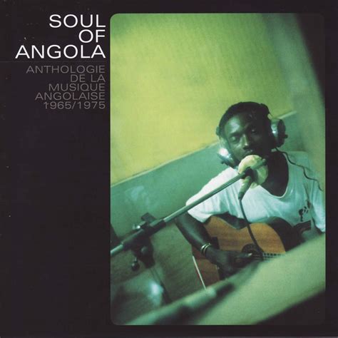 The Curtain With: Various Artists - Soul Of Angola - Anthologie De La