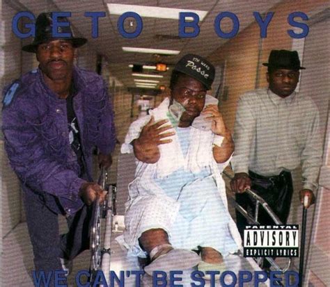 Texas Massacre: Geto Boys - We Can´t Be Stopped (1991)