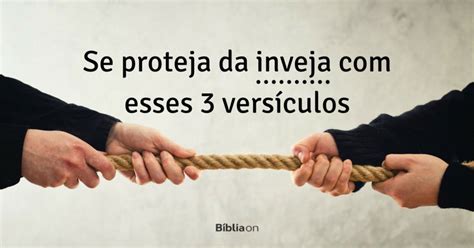 Como Se Proteger Da Inveja Segundo A Bíblia