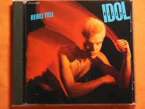 Billy Idol - Rebel Yell (CD, Album, Stereo) | Discogs