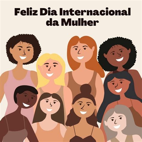 Dia Internacional Da Mulher 2025 Mensagens - 5