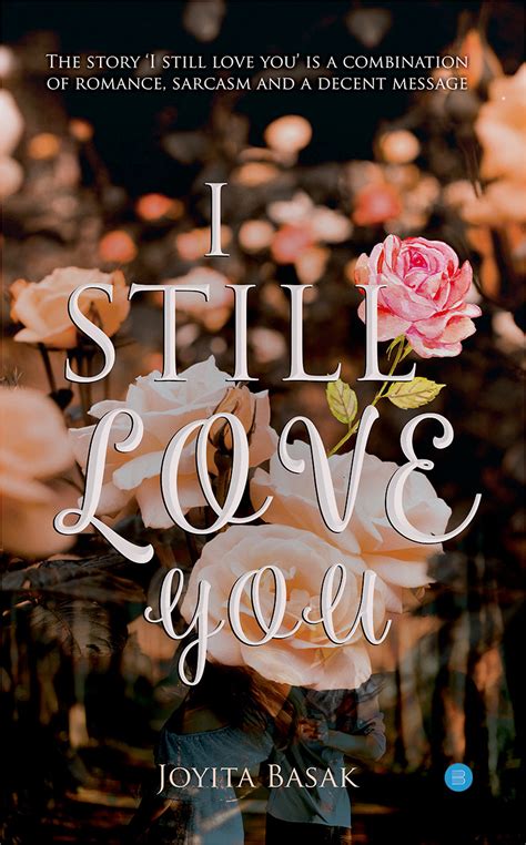 I still love you – BlueRose | SELF-PUBLISHING PLATFORM