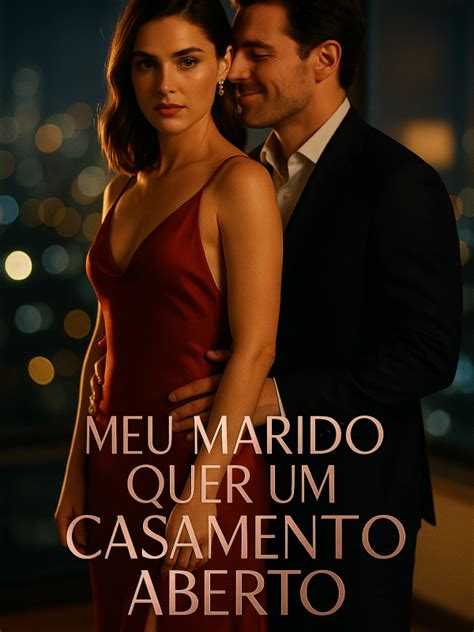Meu Marido Quer Um Casamento Aberto Livro - Meu Marido Quer Um Casamento Aberto novel, a Meu Marido Quer Um ...