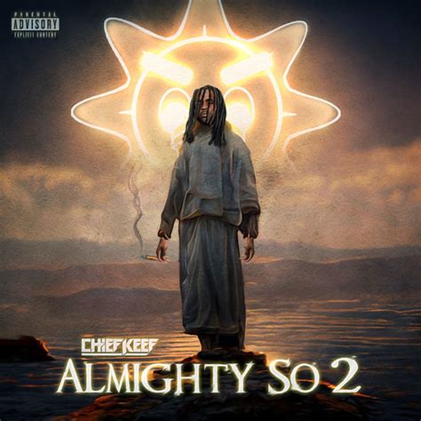 Almighty So 2 by Chief Keef: Listen on Audiomack