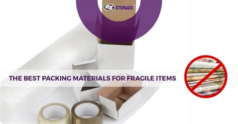 Self-Storage Pittsburgh: The Best Packing Materials for Fragile Items