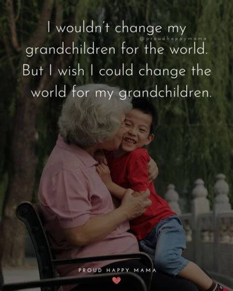 40 I Love My Grandchildren Quotes (With Images)