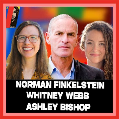 Norman Finkelstein On Gaza & Chuck Schumer, Whitney Webb On Diddy