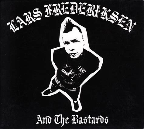 Lars Frederiksen And The Bastards – Lars Frederiksen And The Bastards ...