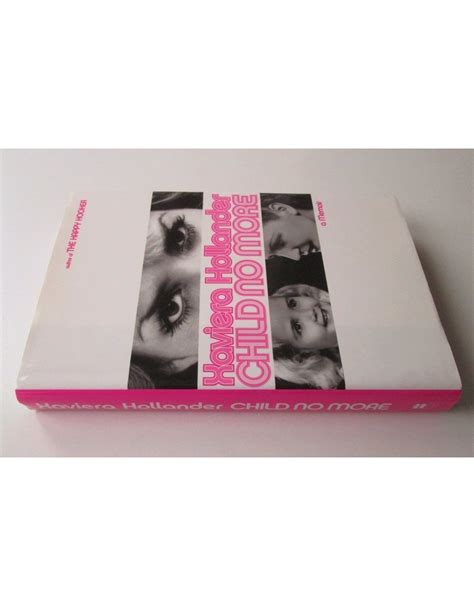 Xaviera Hollander - Child No More: A memoir - 2002 - Arcana Cabana