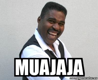 Meme Personalizado - Muajaja - 23619079