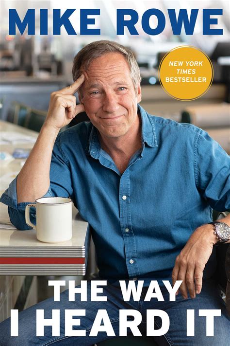 The Way I Heard It | Book by Mike Rowe | Official Publisher Page
