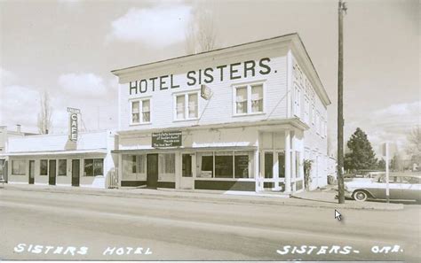 Hotel Sisters- Sisters Oregon - Photos Then and Now on Waymarking.com