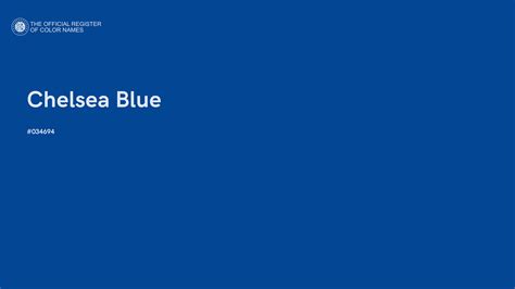 Chelsea Blue color - #034694 - The Official Register of Color Names