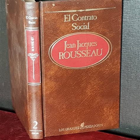 Contrato Social Jean Jacques Rousseau - El contrato social, Jean Jacques Rousseau.