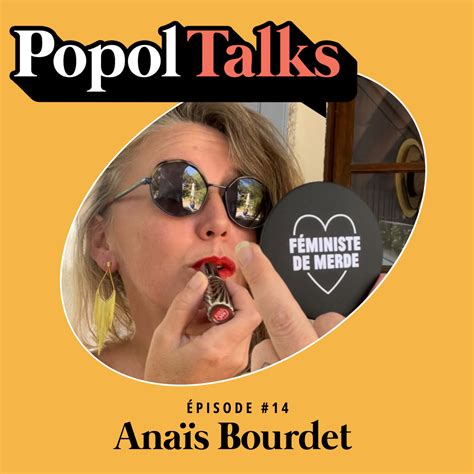 Popol Talks #14 : Anaïs Bourdet - POPOL | Acast