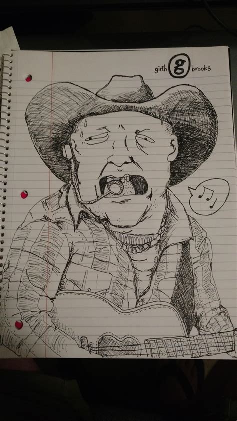 Girth Brooks, ink on college ruled paper... : r/funny