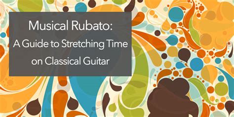 How to Stretch Time, With Rubato