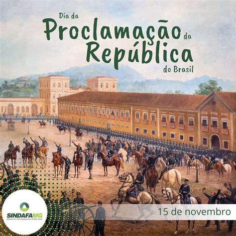 Proclamação Da República é Feriado Nacional - 10