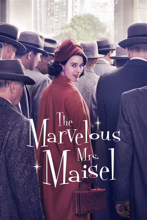 The Marvelous Mrs. Maisel: The Marvelous Mrs. Maisel
