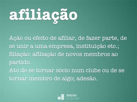 O Que Significa Afiliação - Afiliação - Dicio, Dicionário Online de Português