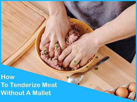 How To Tenderize Meat Without A Mallet | 6 Simple Ways