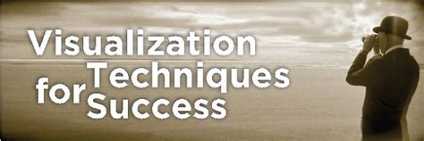 Visualization Techniques for Success | Don Phin Esq.