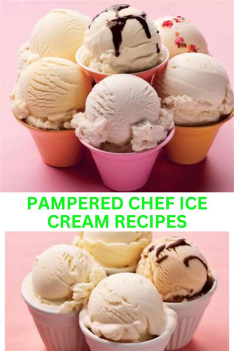 Pampered Chef Ice Cream Recipes