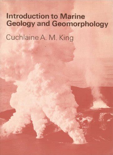 Introduction to Marine Geology and Geomorphology by Cuchlaine A. M ...