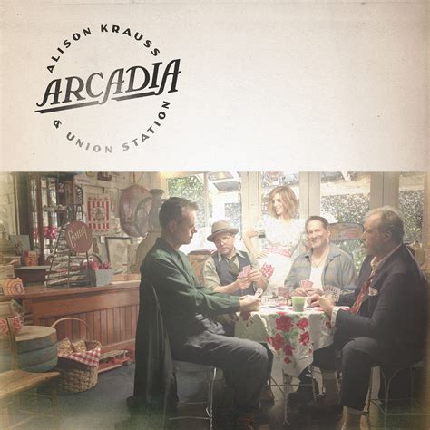 Alison Krauss & Union Station Return With ‘Arcadia,’ 1st New Album In