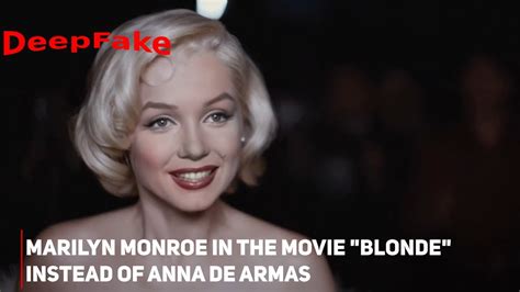 DeepFake Marilyn Monroe in "BLONDE"|NETFLIX|Anna De Armes - YouTube