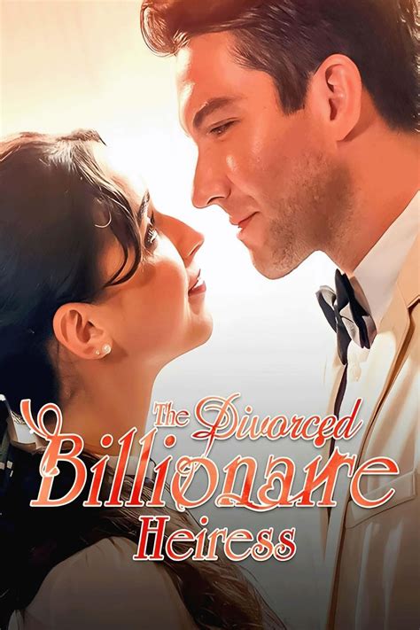 The Divorced Billionaire Heiress • Season 1 - Plex