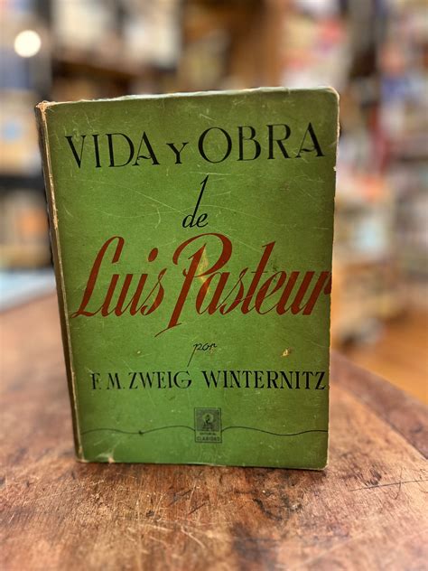Vida y obra de Luis Pasteur – Librería Crisis
