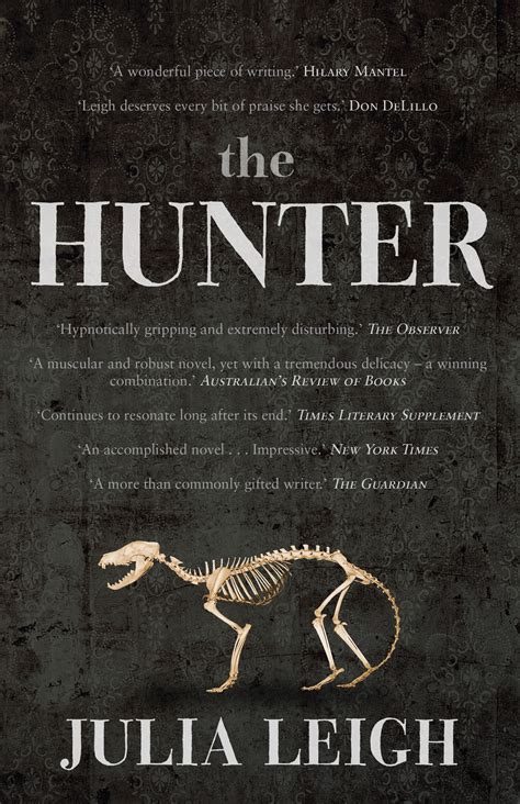 The Hunter by Julia Leigh - Penguin Books New Zealand