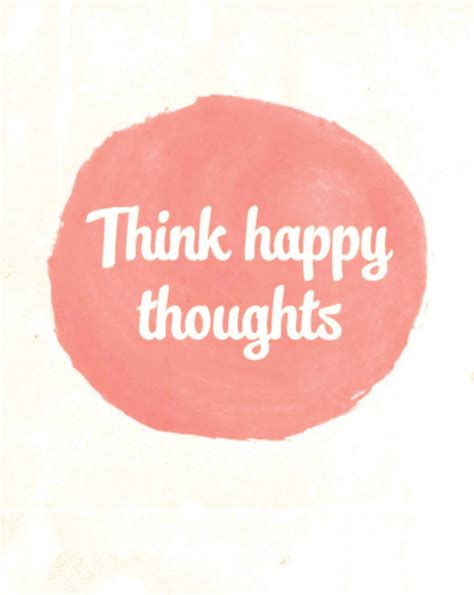 happy thoughts