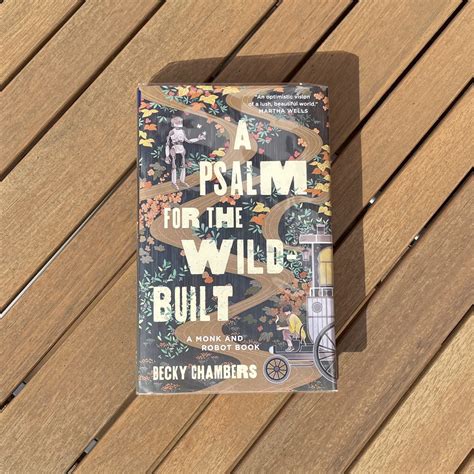 sjhoward.co.uk » I’ve been reading ‘A Psalm for the Wild-Built’ by