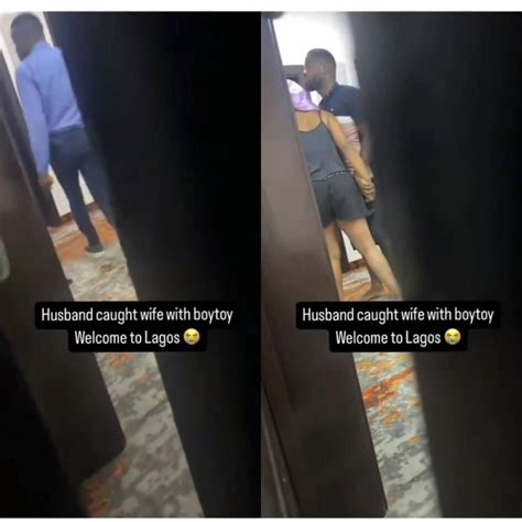 Husband catches wife cheating with driver in Lagos hotel leading to v