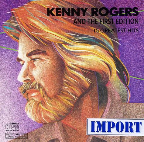 Kenny Rogers & The First Edition: 15 Greatest Hits (CD) – jpc.de