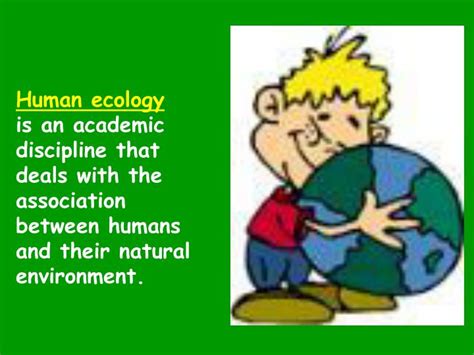 PPT - Human ecology PowerPoint Presentation - ID:5165173