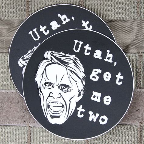 Utah, Get Me Two Busey Sticker | Violent Little Machine Shop