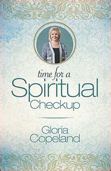 Time for a Spiritual Checkup by Gloria Copeland