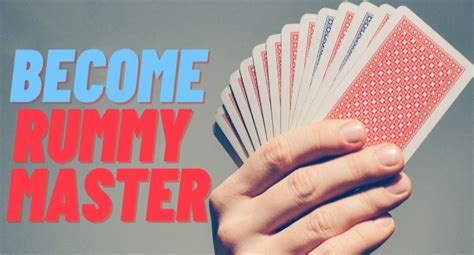 How to Become Rummy Master - Tips and Tricks